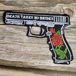 3/13$ Death Takes No Bribes Rose Gun Embroidered Iron on Patch